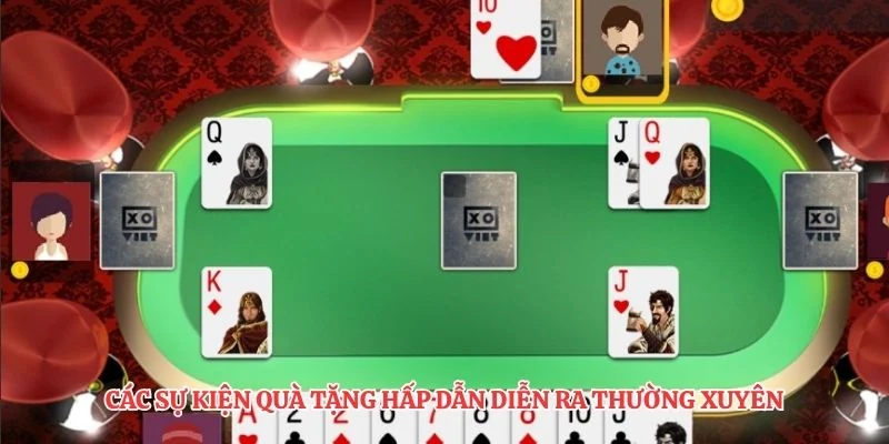 Các sự kiện quà tặng hấp dẫn diễn ra thường xuyên