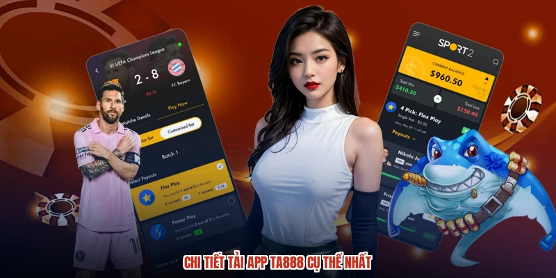 Chi tiết tải app TA888 cụ thể nhất