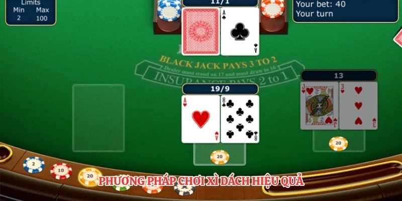 Phương pháp chơi xì dách hiệu quả