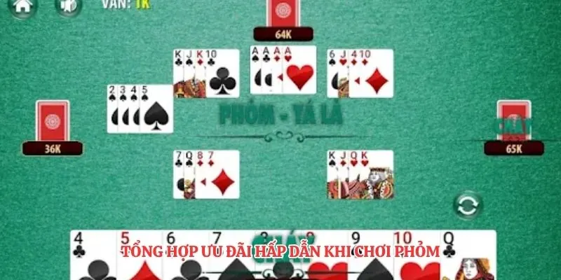Tổng hợp ưu đãi hấp dẫn khi chơi Phỏm